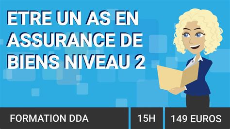 Dda Etre Un As En Assurance De Biens Niveau2 Maformationassurancefr