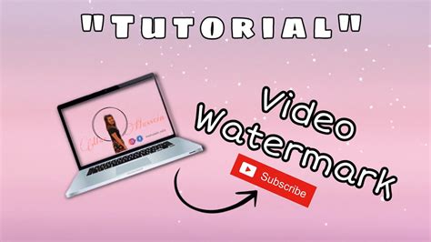 How To Create Youtube Branding Watermark Tutorial Youtube
