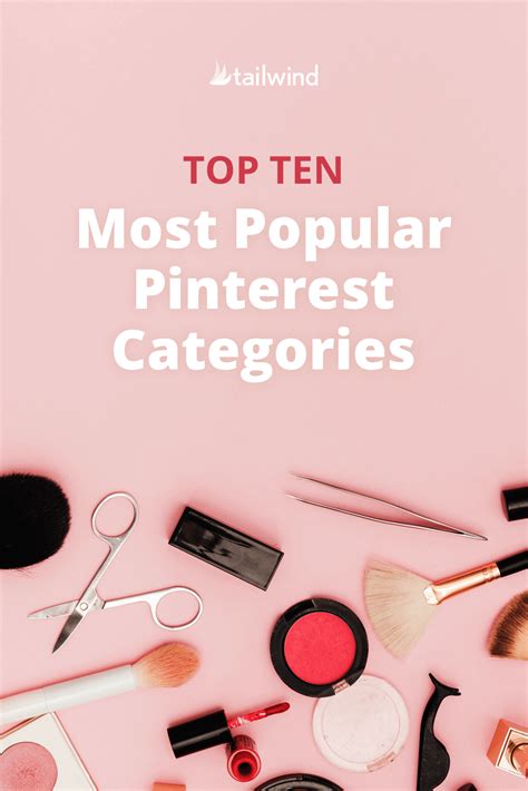 The 10 Most Popular Pinterest Categories