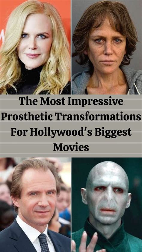 The Most Impressive Prosthetic Transformations For Hollywood S Biggest