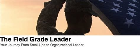 Announcingthe Field Grade Leader The Military Leader