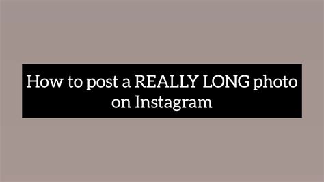 How To Post A Really Long Photo On Instagram Tutorial Youtube