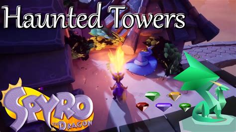 Spyro Reignited Trilogy Haunted Towers Walkthrough Gems Dragons