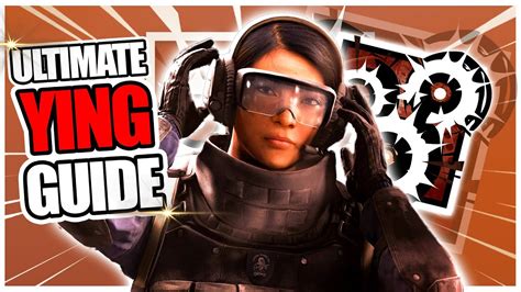 The Ultimate Guide For Ying Rainbow Six Siege Youtube