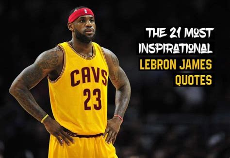 21 Inspiring Lebron James Quotes About Success Wealthy Gorilla