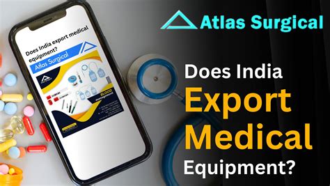 Does India Export Medical Equipment Surgical Talks