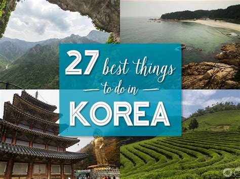 The 27 Best Things To Do In Korea Outside Of Seoul Bobo