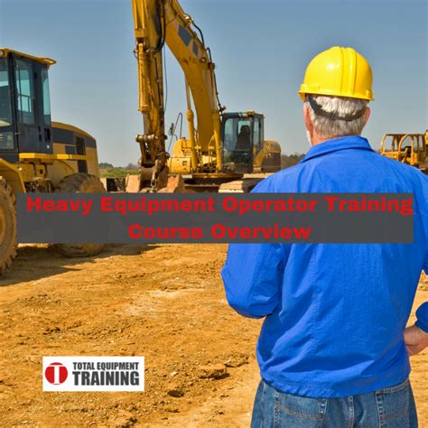 How Long Is A Typical Heavy Equipment Operator Training Course