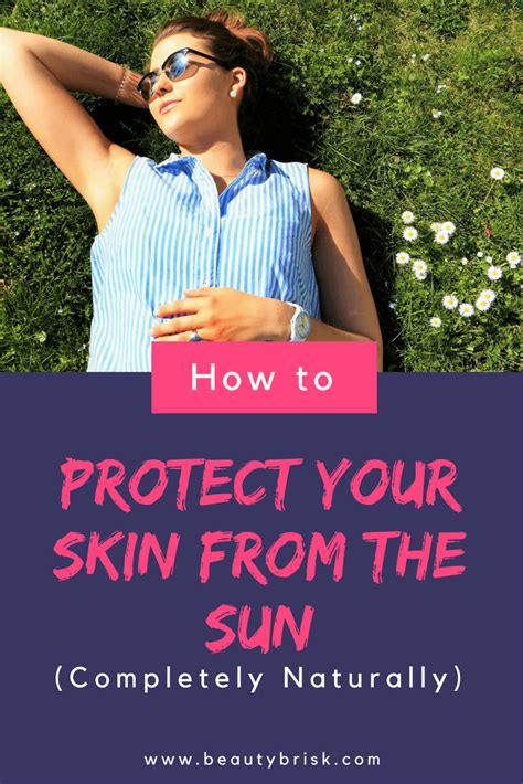 How To Protect Your Skin From The Sun Completely Naturally
