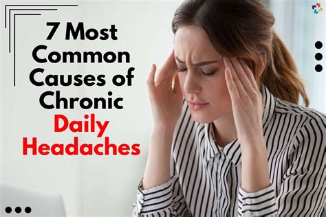 7 Most Common Causes Of Chronic Daily Headaches The Lifesciences Magazine