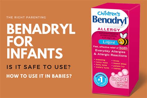 Benadryl For Infants Is It Safe To Use How To Use It In Babies