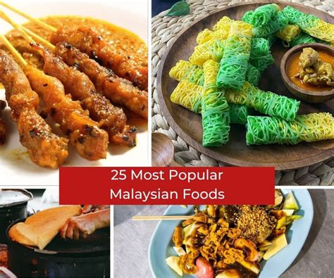 25 Most Popular Malaysian Foods Chefs Pencil