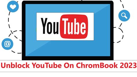 How To Unblock Youtube On School Chromebook How To Unblock Youtube On