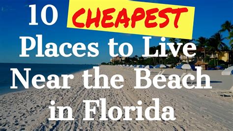 The 10 Cheapest Places To Live Near The Beach In Florida 2022 Update