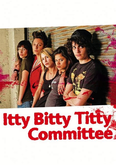 Itty Bitty Titty Committee 2007 Regia Di Jamie Babbit Cinemagayit