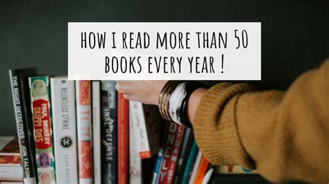 how i read around 50 books every year and how you can too how to read more books youtube