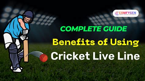 Cricket Live Line Why You Need Benefits And Features Explained