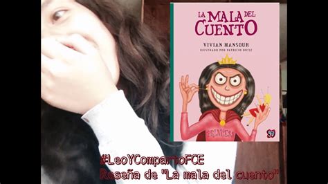 Leoycompartofce La Mala Del Cuento Youtube