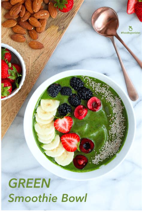 Green Smoothie Bowl Foodbyjonister