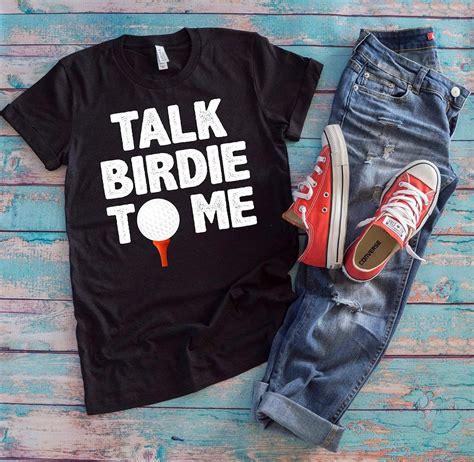 Golf T Shirt Talk Birdie To Me T Shirt Funny Golf T Shirt S Unisext