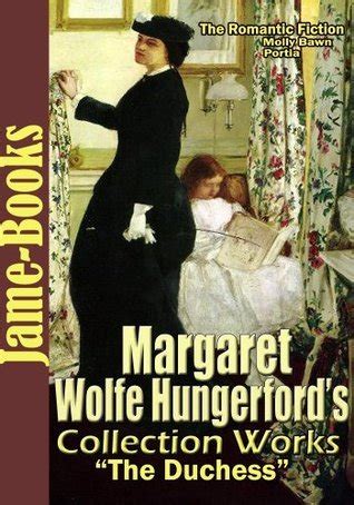 Margaret Wolfe Hungerford S Collected Works Molly Bawn Faith And