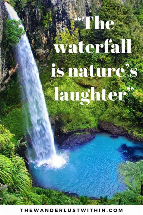 Best Waterfall Quotes For Waterfall Captions Waterfall