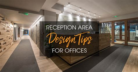 Reception Area Design Tips For Offices