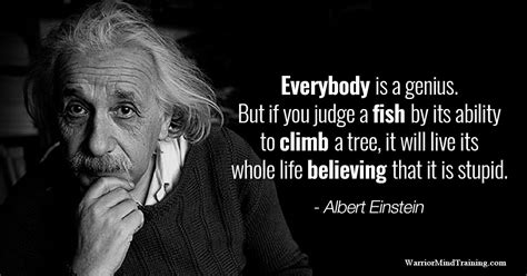 Everybody Is A Genius But If You Judge A Fish By Its Ability To Climb