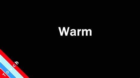 How To Pronounce Warm Youtube