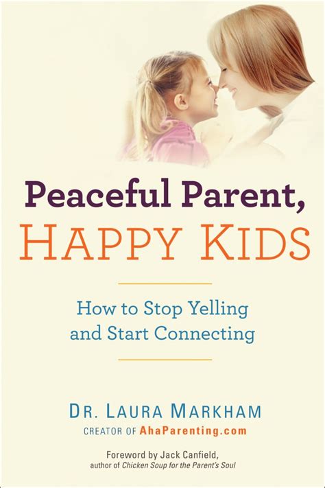 Peaceful Parent, Happy Kids~An Interview with Dr. Laura ...