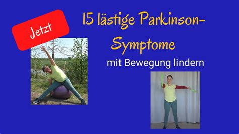 Kennst Du Die 15 Parkinson Symptome Die Du Leicht Mit Bewegung Lindern