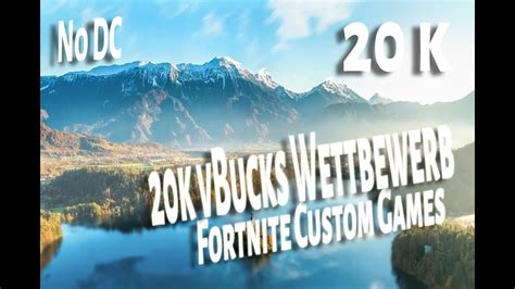 Fortnite Custom Games 🏆 20k Vbucks150€35 Bezahlte PlÄtze MÄrz
