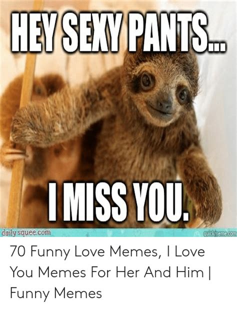 cute funny i love you memes for him