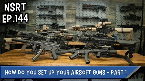 Contents 1 how do you set up huntington with zelle? How Do You Set Up Your Airsoft Guns? - NSRT Ep.144 Part 1 ...