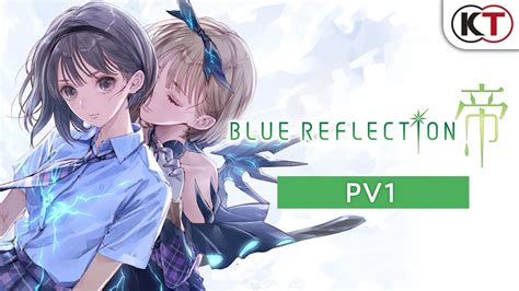 『blue Reflection 帝』ps4 Ns Steam中文字幕版遊戲宣傳影片 Youtube