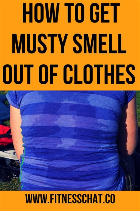 How To Get The Musty Smell Out Of Gym Clothes Musty Smell Out Of
