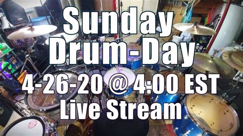 Sunday Drum Day 4 26 20 Youtube