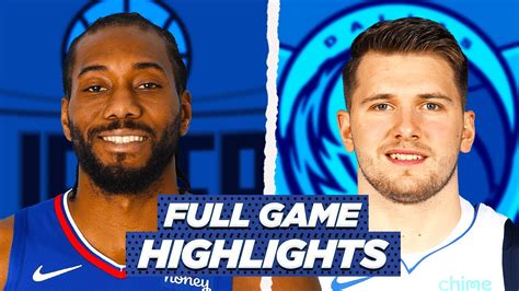 Clippers Vs Mavericks Full Game Highlights 2021 Nba Season Youtube