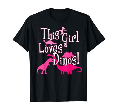 Dinosaur Shirts For Girls This Girl Loves Dinos T Shirt Clothing