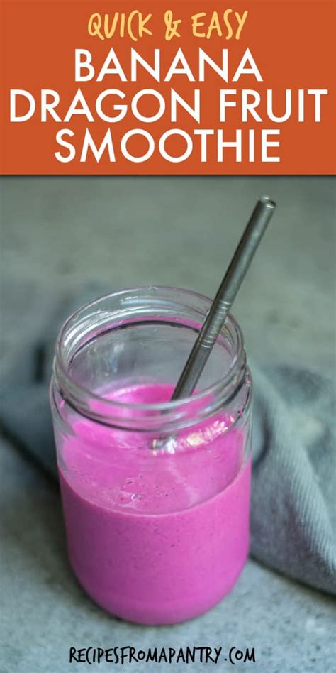 Banana Dragon Fruit Smoothie Recipes From A Pantry