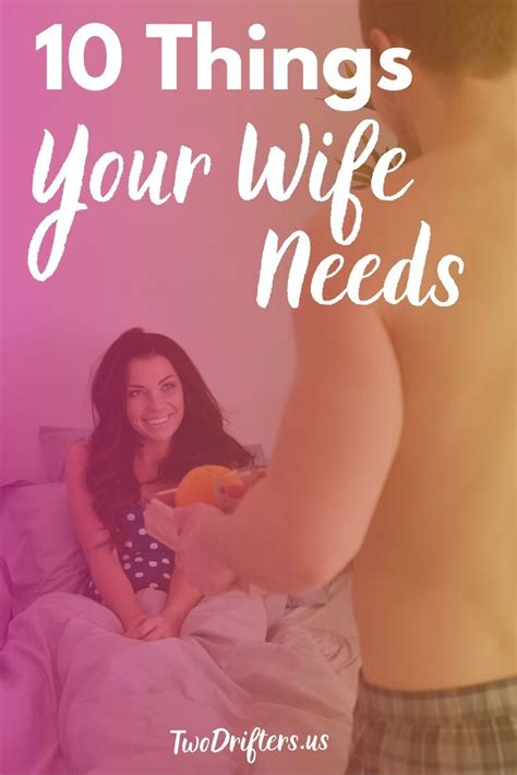 A Man And Woman In Bed With The Text 10 Things Your Wife Needs
