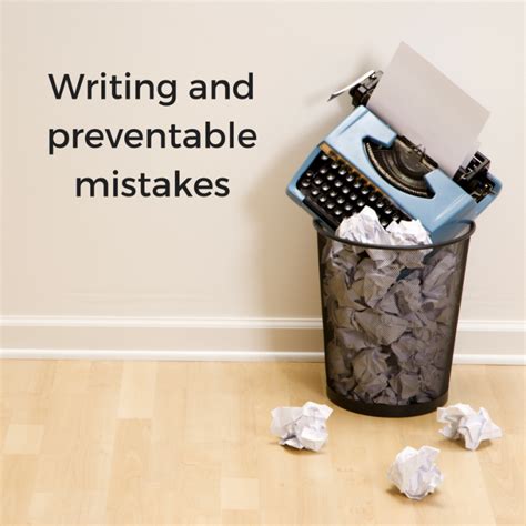 Writing And Preventable Mistakes Susan Weiner Investment Writing