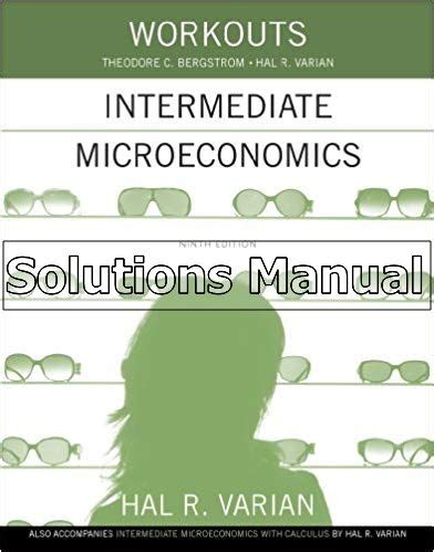 Other sets by this creator. Workouts in Intermediate Microeconomics 9th Edition Varian ...