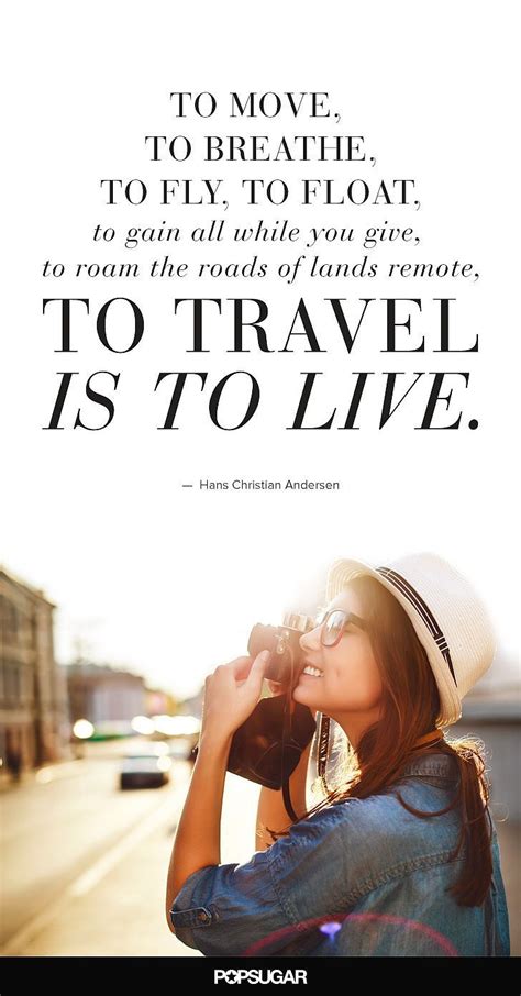 15 Travel Quotes That Will Inspire You To Explore The World Travel