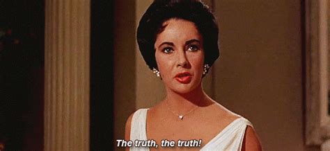 Cat on a hot tin roof, www.imdb.com. Elizabeth Taylor Truth GIF - Find & Share on GIPHY