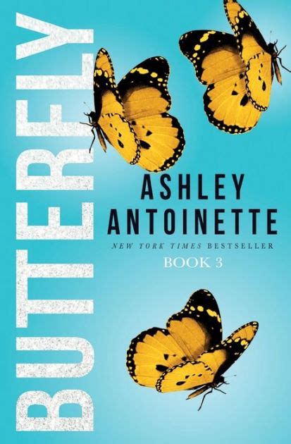 Butterfly 3 By Ashley Antoinette Paperback Barnes And Noble®