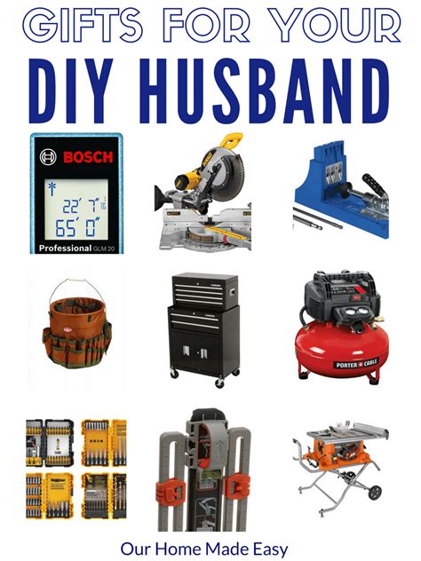 Homemade christmas gifts for your husband. The Best Gifts For Your DIY Husband • Our Home Made Easy