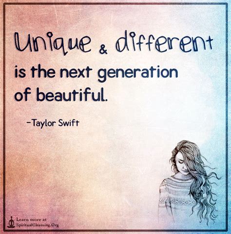 Unique And Different Is The Next Generation Of Beautiful