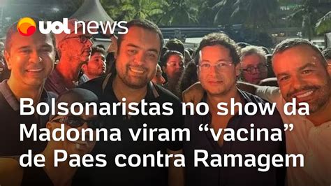 Bolsonaristas Em Rea Vip No Show De Madonna Viram Vacina De Paes