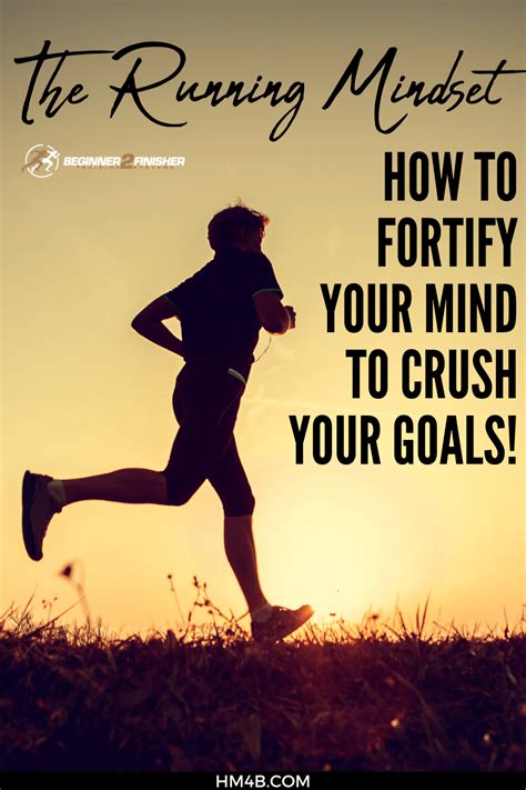 The Running Mindset How To Fortify Your Mind To Crush Your Goals